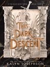 Cover image for This Dark Descent